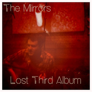 The Mirrors Lost 3rd Album cover