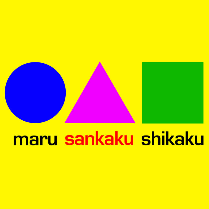 その他 Maruku マル・サンカク・シカク (Maru Sankaku Shikaku) | Shu Nakamura