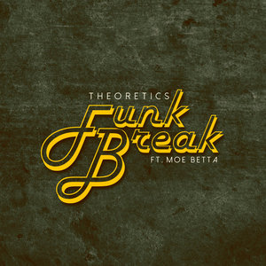 Funk Break ft. Moe Betta cover