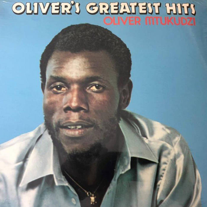 Oliver's Greatest Hits (1985) | Oliver 'Tuku' Mtukudzi