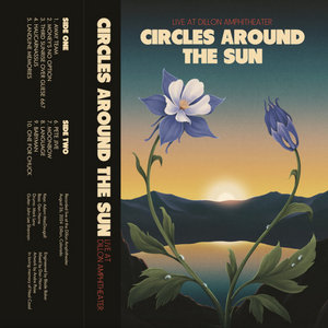 Circles Around the Sun — Live At Dillon Amphitheater - August 26, 2024