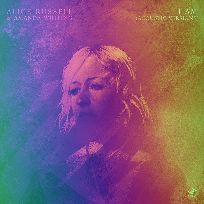I Am (Acoustic Versions) | Alice Russell & Amanda Whiting | Alice