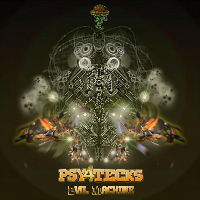 E.P - Psy4tecks - Evil Machine | Psy4tecks