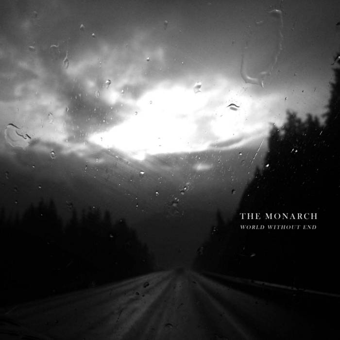 World Without End EP The Monarch