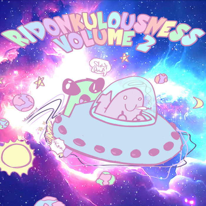 Ridonkulousness Vol.2 | Ridonkulous Records