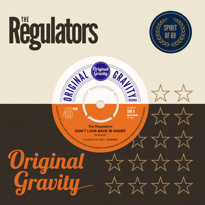 Don't Look Back In Anger | The Regulators | Original Gravity