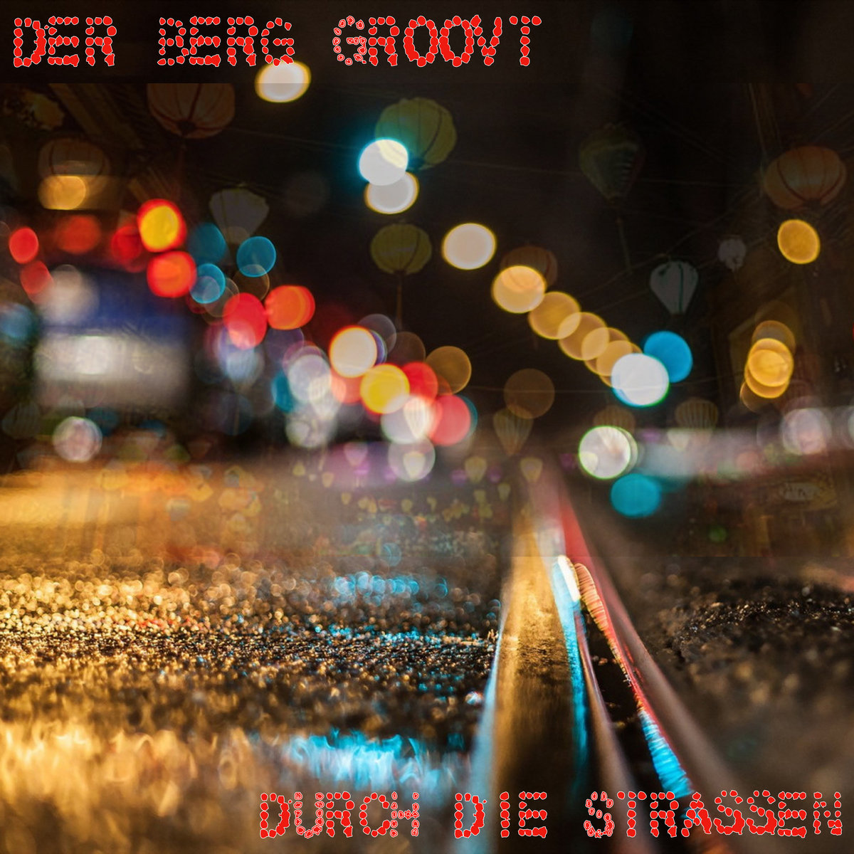 Durch Die Strassen