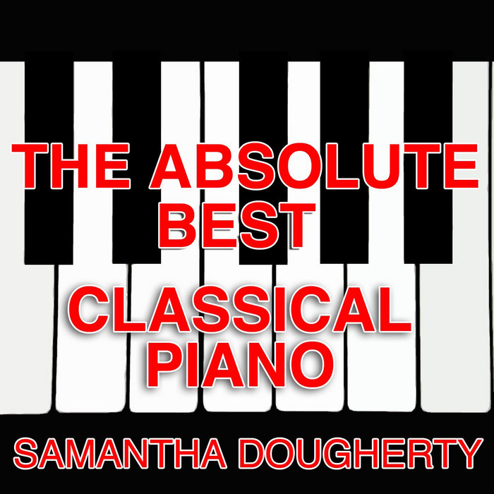 The Absolute Best Classical Piano | Mezza Music
