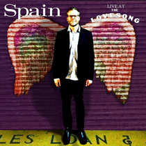 Spain — Live At The Love Song