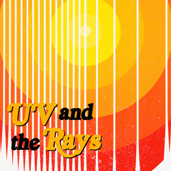 UV and the Rays | UV and the Rays