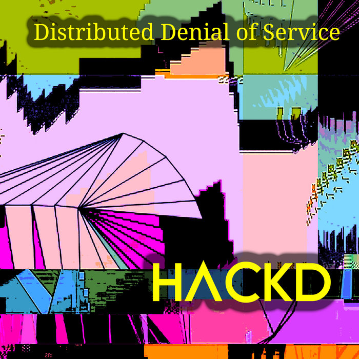 hackd-distributed-denial-of-service-hackd-mindblasting-netlabel