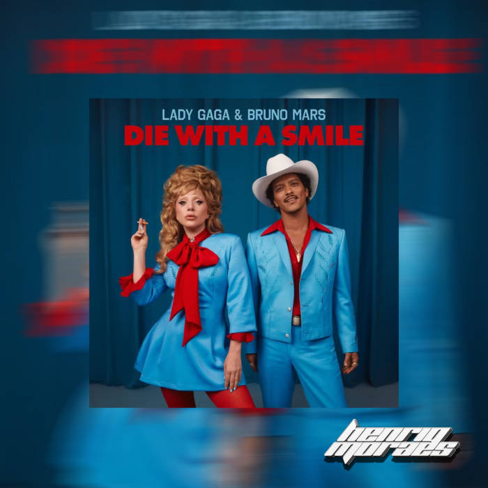 Lady Gaga, Bruno Mars - Die With A Smile (HenriqMoraes Mix