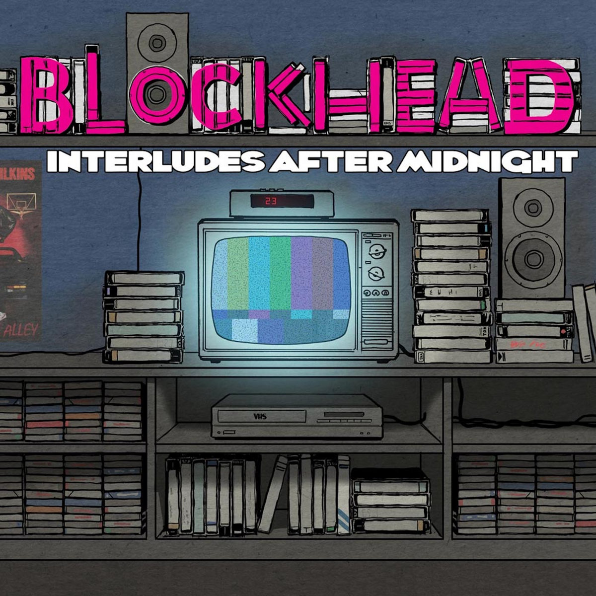 Interludes After Midnight Blockhead Interludes After Midnight Blockhead