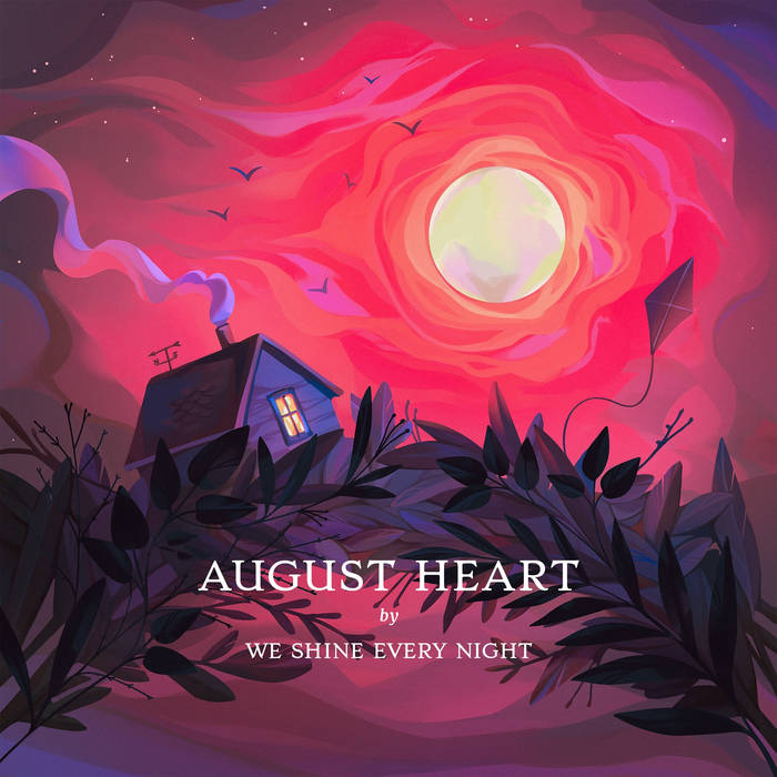 August Heart | We Shine Every Night