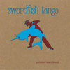 Swordfish Tango Cover Art