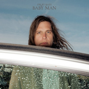Fruit Bats — Baby Man