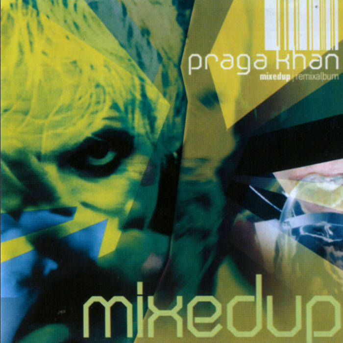 Praga Khan ‐ mixed up Mixed Up | Praga Khan