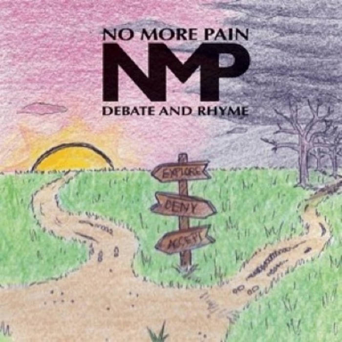 Debate And Rhyme | No More Pain