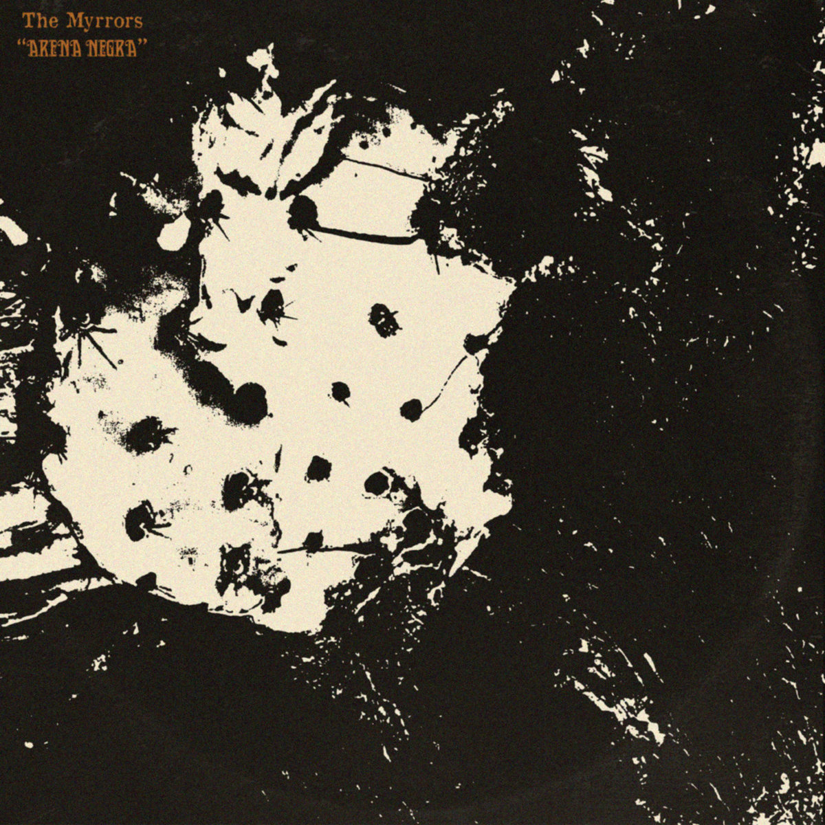 Arena Negra by The Myrrors