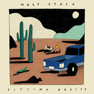 Half Stack — Sitting Pretty