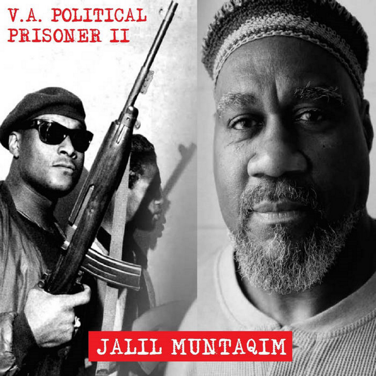 V. A. Political Prisoner II: Jalil Muntaqim (Compilation) | Gloomy Life