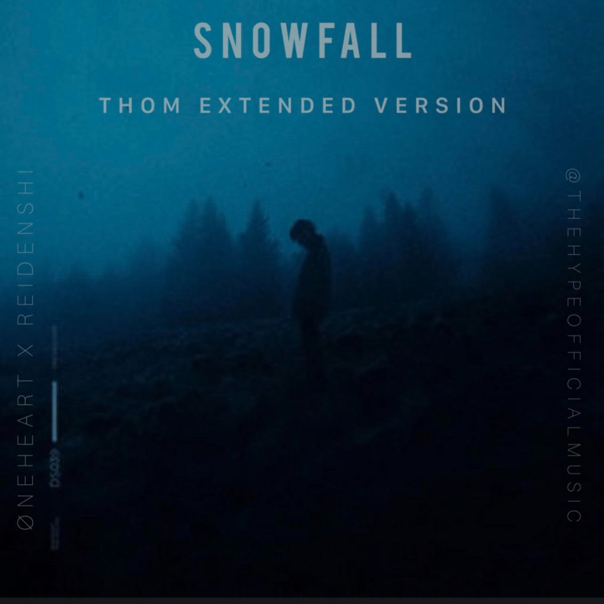 Snowfall - THOM Extended Version | The Hype Official Music and Oneheart