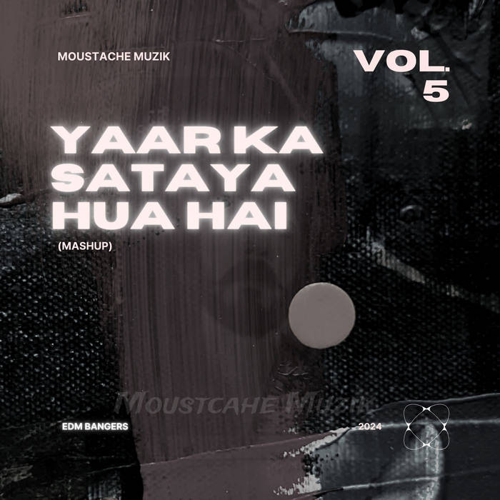 Yaar Ka Sataya Hua Hai (Moustache Muzik) Moustache Muzik