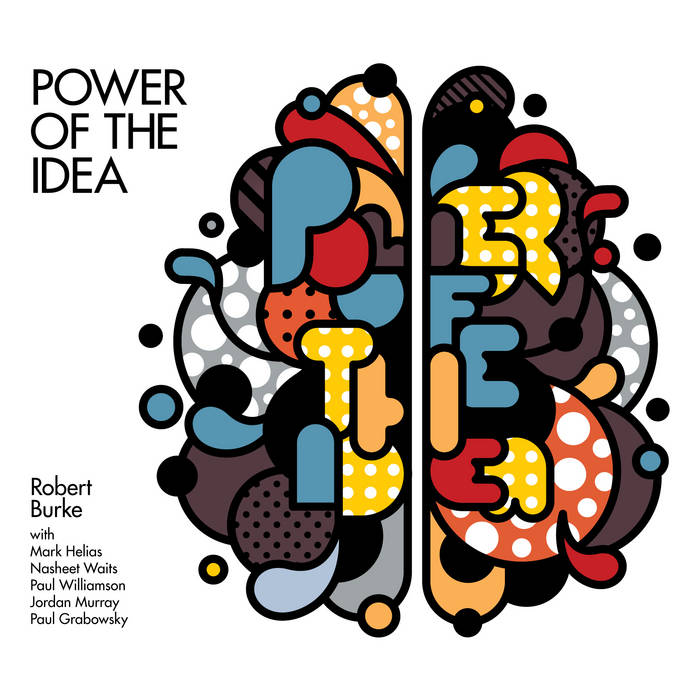 Power of the Idea
von Robert Burke
