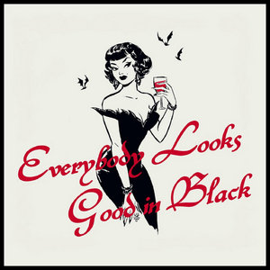Everybody Looks Good in Black cover