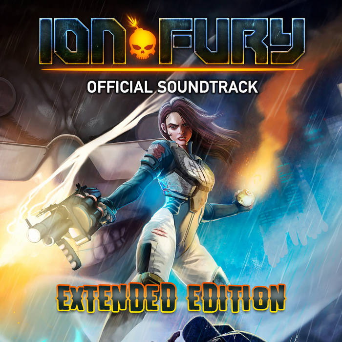 Ion Fury (Official Soundtrack) Extended Edition | Jarkko Rotsten | Roz