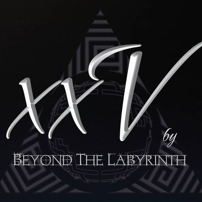 xxV | Beyond The Labyrinth