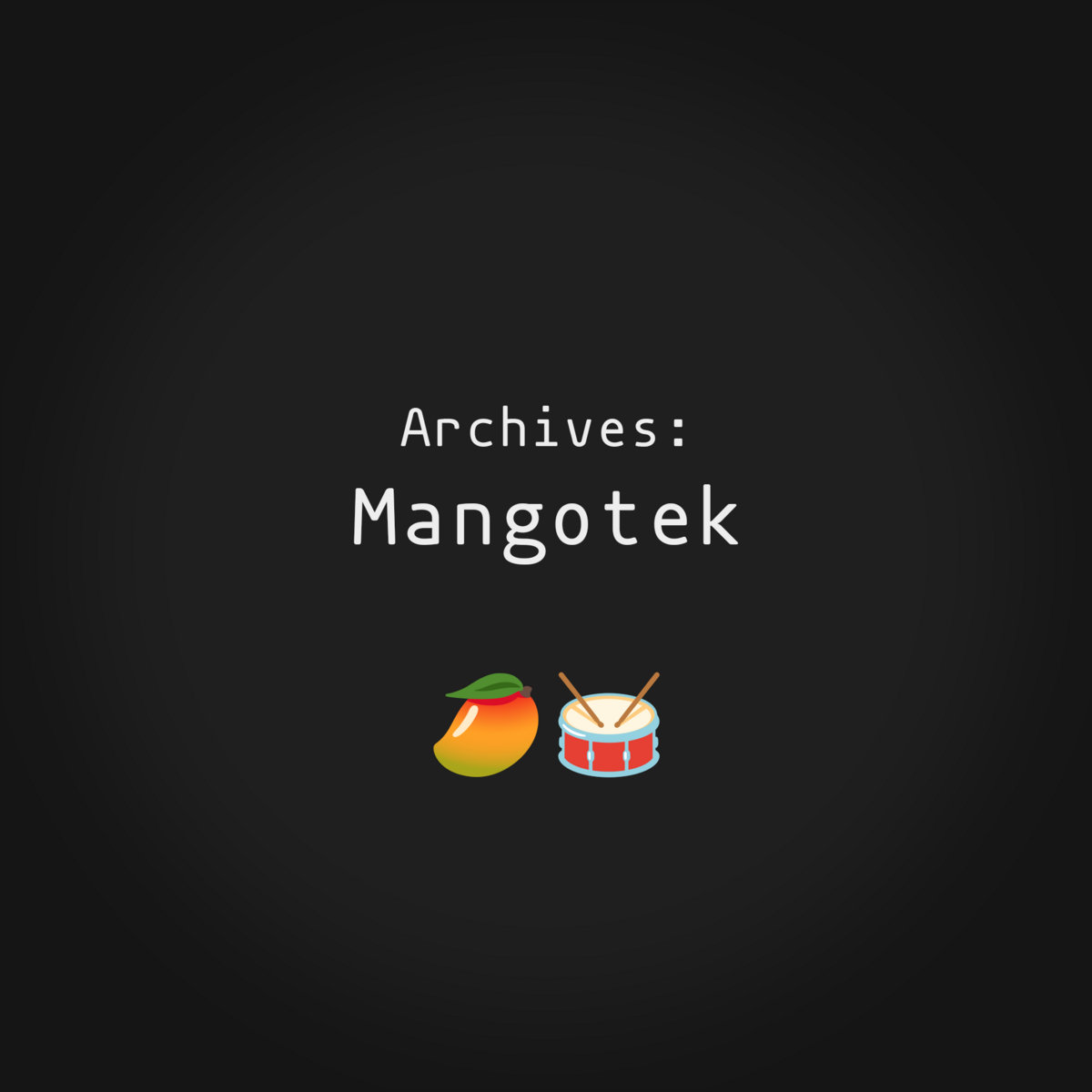 Archives: Mangotek cover