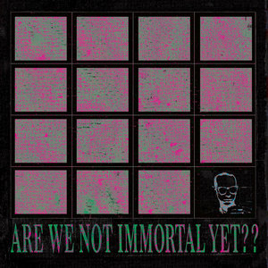 This Cold Night — ARE WE NOT IMMORTAL YET??