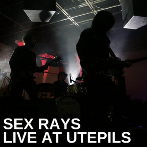 Sex Rays Live at Utepils Brewery - February 20, 2017 cover