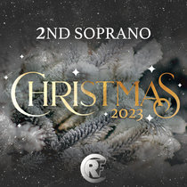 Christmas 2023 - 2nd Soprano cover art