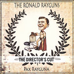 Pax Rayguna (The Director's Cut)