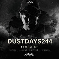 DUSTDAYS244 — DUSTDAYS244 - Izora EP