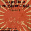 Relief From The Underground  Volume 1. Cover Art