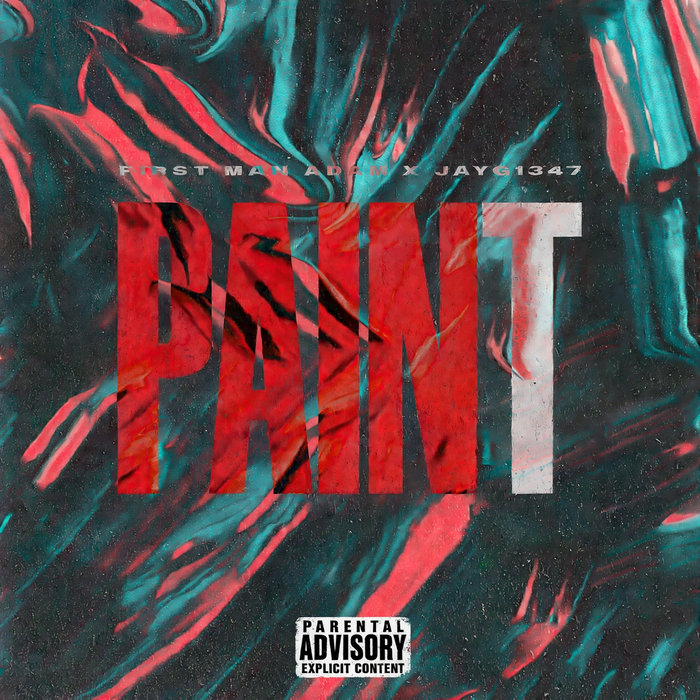 Pochette de Paint par First Man Adam x JayG1347