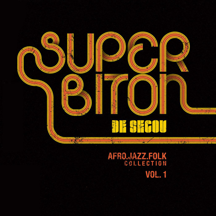 Afro.Jazz.Folk Collection Vol 1 | Super Biton de Ségou