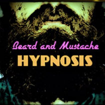 Beard and Mustache Hypnosis cover art