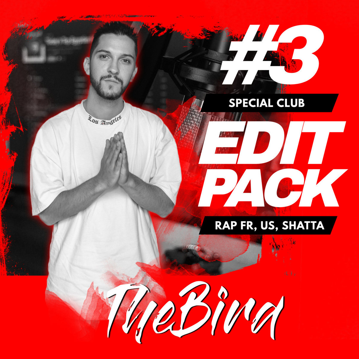 3 Pack Rapper THEBIRD - EDIT PACK SPECIAL CLUB #3 (Rap FR, US, Shatta) | Thebird