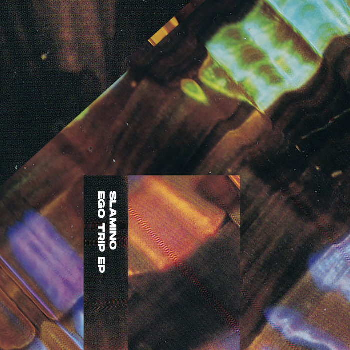 Ego Trip EP | Slamino