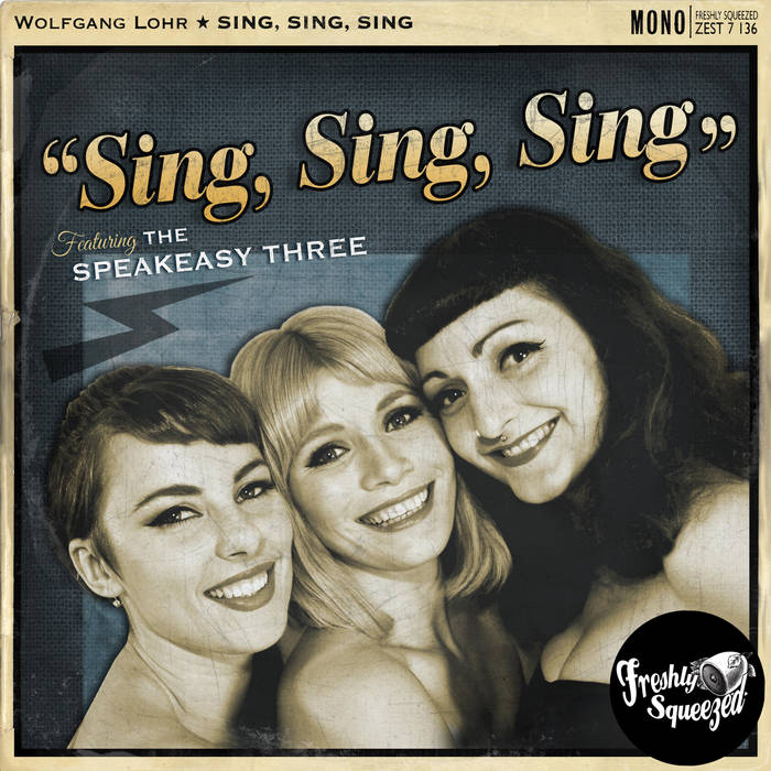 Sing**Song**Sing Sing, Sing, Sing | Wolfgang Lohr | Freshly Squeezed Music