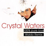 Waldo (AR) - Crystal Waters - 100% Pure Love (Waldo Remix) 2023