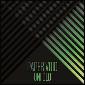 Paper Void — Unfold