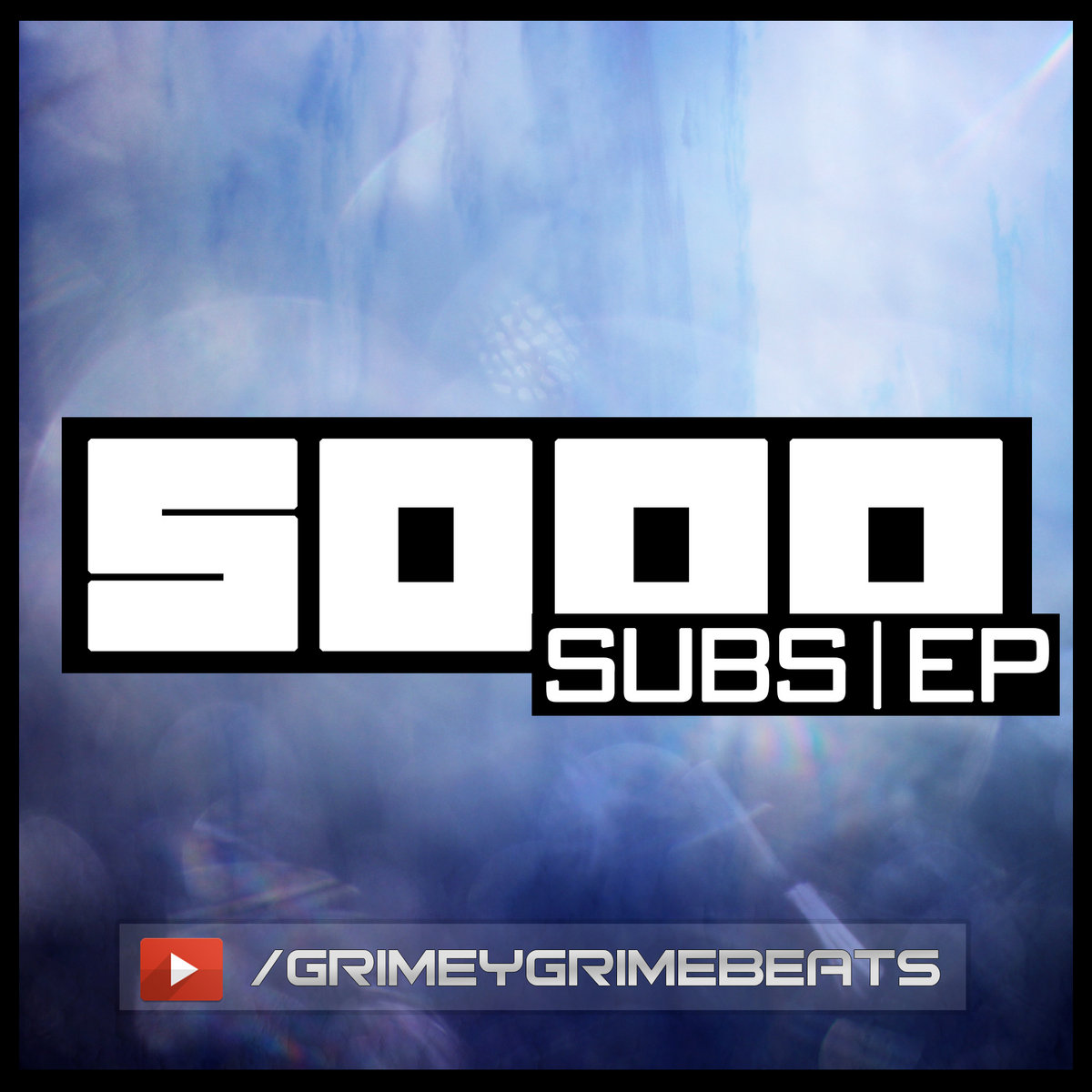 5000 SUBS EP | GrimeyGrimeBeats