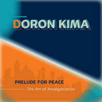 Prelude for Peace - The Art of Amalgamation cover art