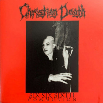 Six Six Sixth Communion (Digital Copy Only) | Christian Death