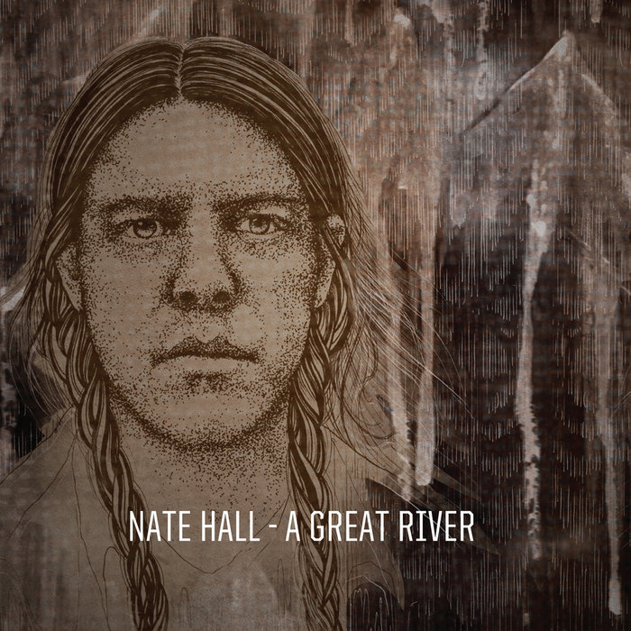 A Great River Nate Hall